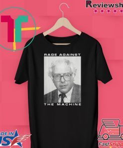 Rage Against The Machine Bernie Sanders Shirt