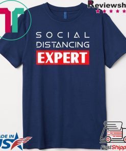 Social Distancing Expert Antisocial for Introverts Shirt