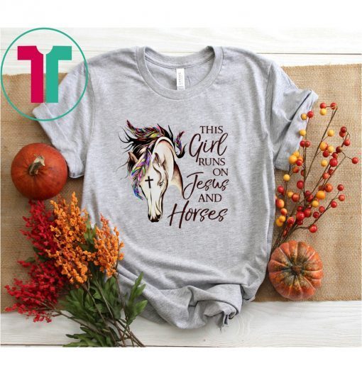 This Girl Runs On Jesus And Horses Christians Horse Lovers T-Shirt