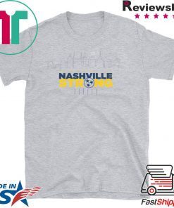 Together We Are Nashville Strong Tee Shirt