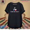 Toilet Paper Come and Take It Texas Flag Unisex T-Shirt