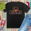 Warriors SHE BELIEVES Gift T-Shirt