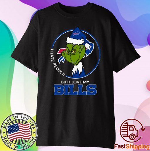 I Hate People But I Love My Buffalo Bills Grinch Tee Shirt