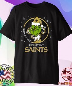 I Hate People But I Love My New Orleans Saints Grinch Tee Shirt