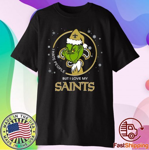 I Hate People But I Love My New Orleans Saints Grinch Tee Shirt