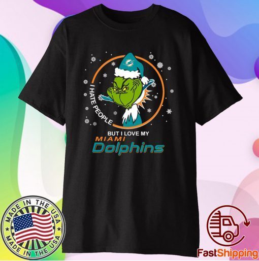 The Grinch I hate people but I love my Miami Dolphins Tee Shirt