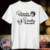 Blanche In The Sheets Dorothy In The Streets Shirt