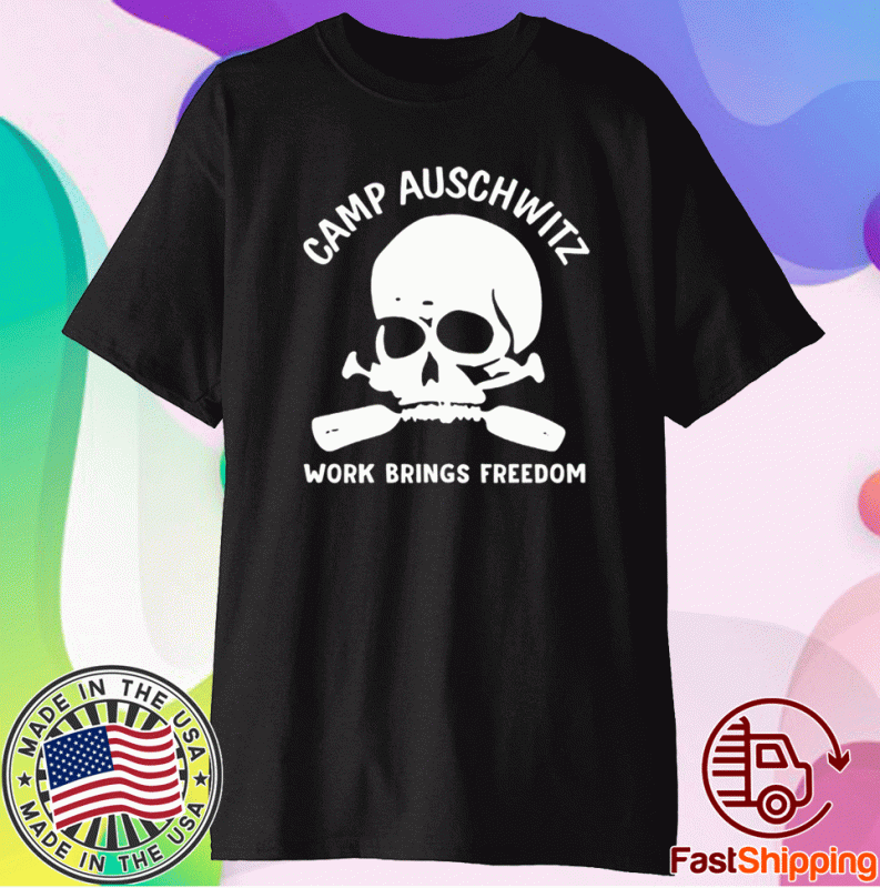 Camp auschwitz t-shirt