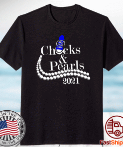 Chucks And Pearls 2021 T-Shirt