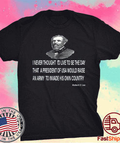 General Robert E Lee Quote Tee Shirt