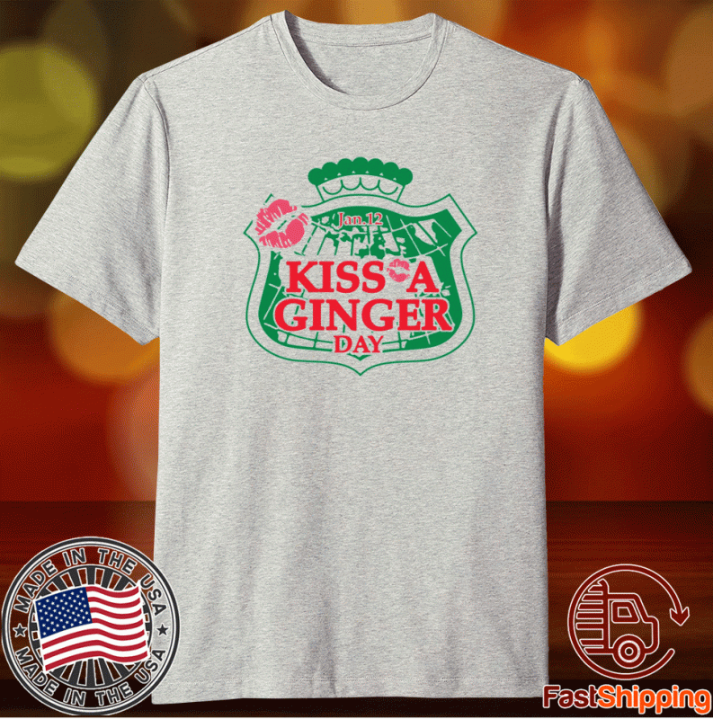 Kiss a ginger day Jan 12th t-shirt