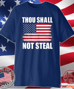 Thou Shall Not Steal 8th Commandment US American Flag Shirt