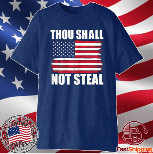 Thou Shall Not Steal 8th Commandment US American Flag Shirt