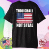 Thou Shall Not Steal 8th Commandment US American Flag Shirt