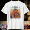 Vintage Retro Stars Dolly Is My Spirit Animal Tee Shirt