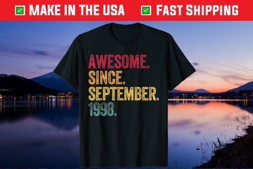 21st Birthday September 1998 21 Years old Awesome US 2021 Shirts