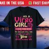 As A Virgo Girl birthday Astrology Zodiac Gift Shirt