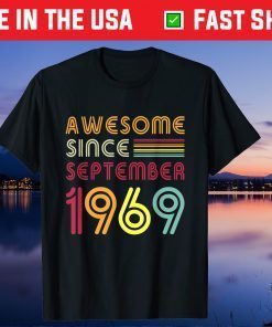 Awesome Since September 1969 52nd Birthday 52 Years Old Us 2021 T-Shirt