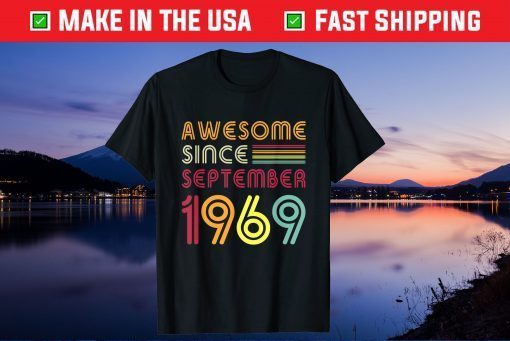 Awesome Since September 1969 52nd Birthday 52 Years Old Us 2021 T-Shirt