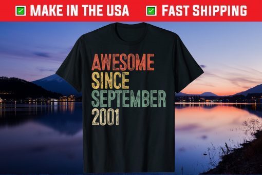 Awesome Since September 2001 20th Birthday 20 Year Old Classic Shirt