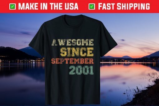 Awesome Since September 2001 Shirt 20th Years Old Birthday 2021 Shirt