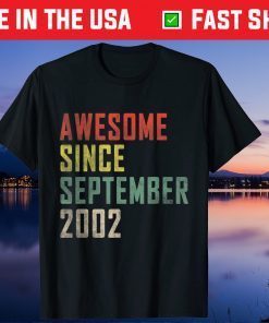 Awesome Since September 2002 19th Birthday 19 Years Old 2021 Shirt