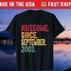 Awesome Since September 2003 18th Birthday 18 Years Old Unisex T-Shirt