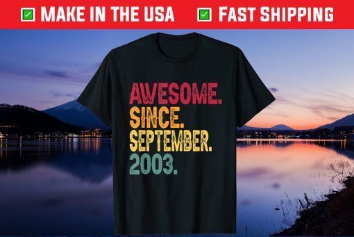 Awesome Since September 2003 18th Birthday 18 Years Old Unisex T-Shirt