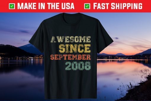 Awesome Since September 2008 13th Years Old Birthday Us 2021 Shirt