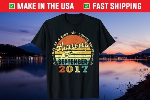 Awesome Since September 2017 4th Birthday 4 Years Old Us 2021 Shirts