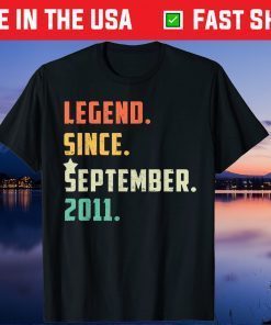 Legend Since September 2011 10 Years Of Being Awesome Us 2021 T-Shirt