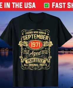 September 1971 50th Birthday 50 Year Old Us 2021 Shirt