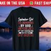 September Girl Spoiled By Husband Birthday Wife Us 2021 T-Shirt