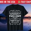 Vintage August 2015 Legend 6th Birthday 6 Years Old Us 2021 T-Shirt