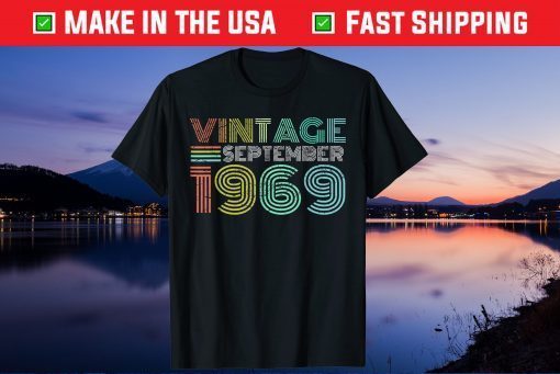 Vintage September 1969 51th Birthday 51 Years Old Us 2021 Shirt