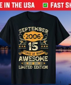 Vintage September 2006 15th Birthday 15 Year Old Tee Shirt