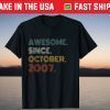 Awesome Since October 2007 14th Birthday 14 Years Old Gift T-Shirt