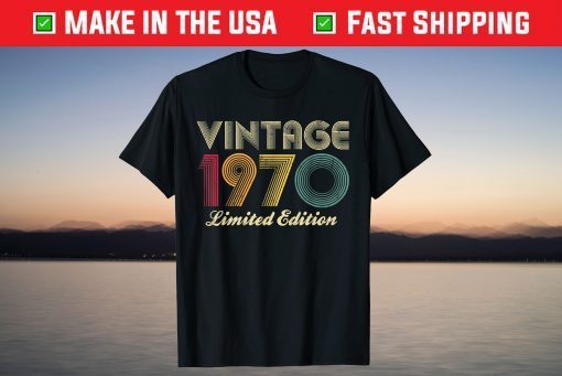 1970 50th Birthday Vintage Limited Edition 2021 Shirt