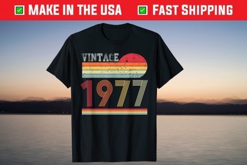 1977 Vintage Retro 70's Birthday 2021 Shirt