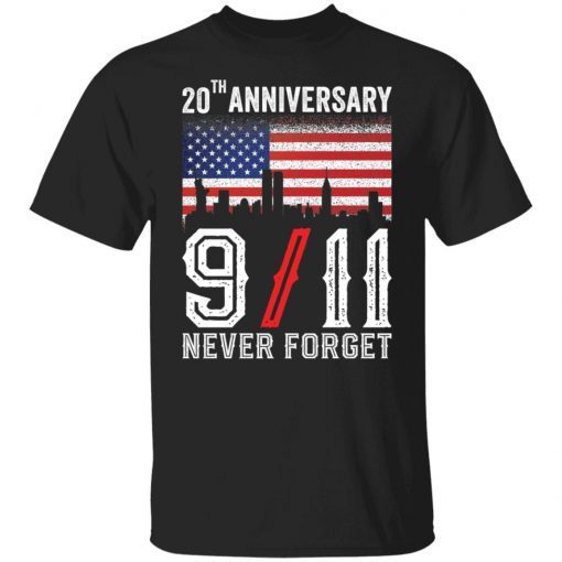 20th anniversary 9/11 never forget Unisex Shirt