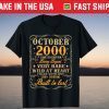 Vintage October 2000 21Th Birthday 21 Years Old 2021 Shirt