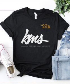 29K The Kirk Minihane Show Official Shirt