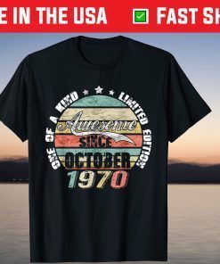 50 Year Old 50th Birthday Vintage 1970 October Classic T-Shirt