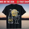 60 Years Old Wine 60th Birthday 60th Birthday Tee Shirt
