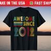 9th Birthday 2012 9 Years Of Being Awesome Tee Shirt