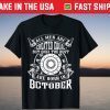 All Men Are Created Equal But Only The Best Are Born In October Gift Shirt