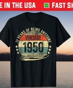 Awesome Birthday 1950 71 Year Old Legendary Tee Shirt