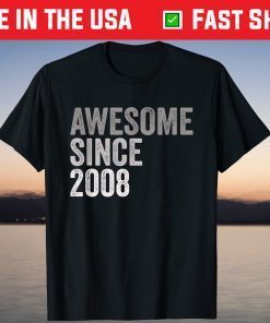 Awesome SInce 2008 13 Years Old 13th Birthday Tee Shirt