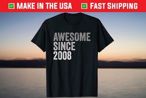 Awesome SInce 2008 13 Years Old 13th Birthday Tee Shirt