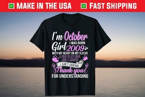 Awesome Since 2009 12Th Birthday I'm A October Girl 2009 Tee Shirt